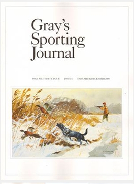 GRAY'S SPORTING JOURNAL Sept/October 2010 Issue 5 Volume 35 GRAY'S SPORTING JOURNAL Sept/October 2010 Issue 5 Volume 35